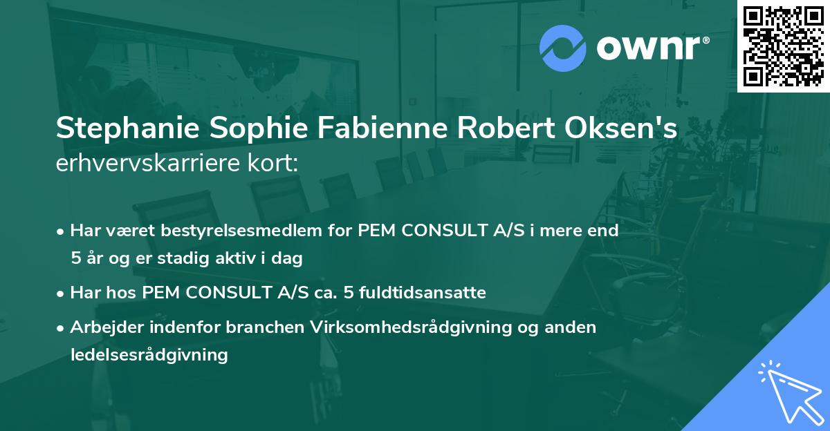 Stephanie Sophie Fabienne Robert Oksen's erhvervskarriere kort