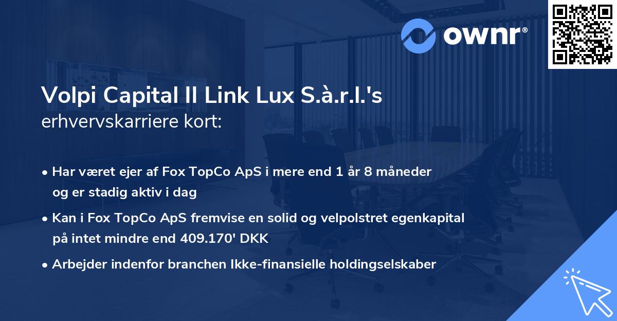 Volpi Capital II Link Lux S.à.r.l.'s erhvervskarriere kort