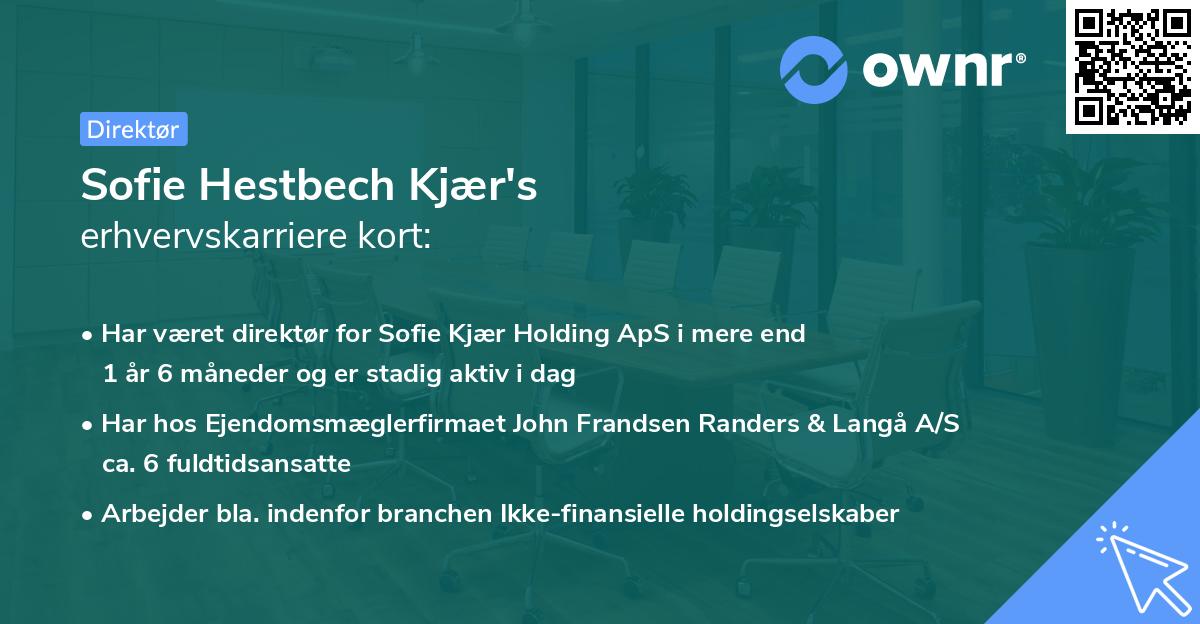 Sofie Hestbech Kjær's erhvervskarriere kort