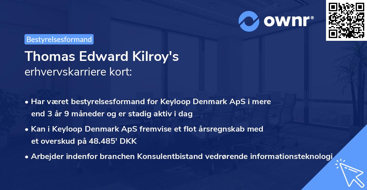 Thomas Edward Kilroy's erhvervskarriere kort