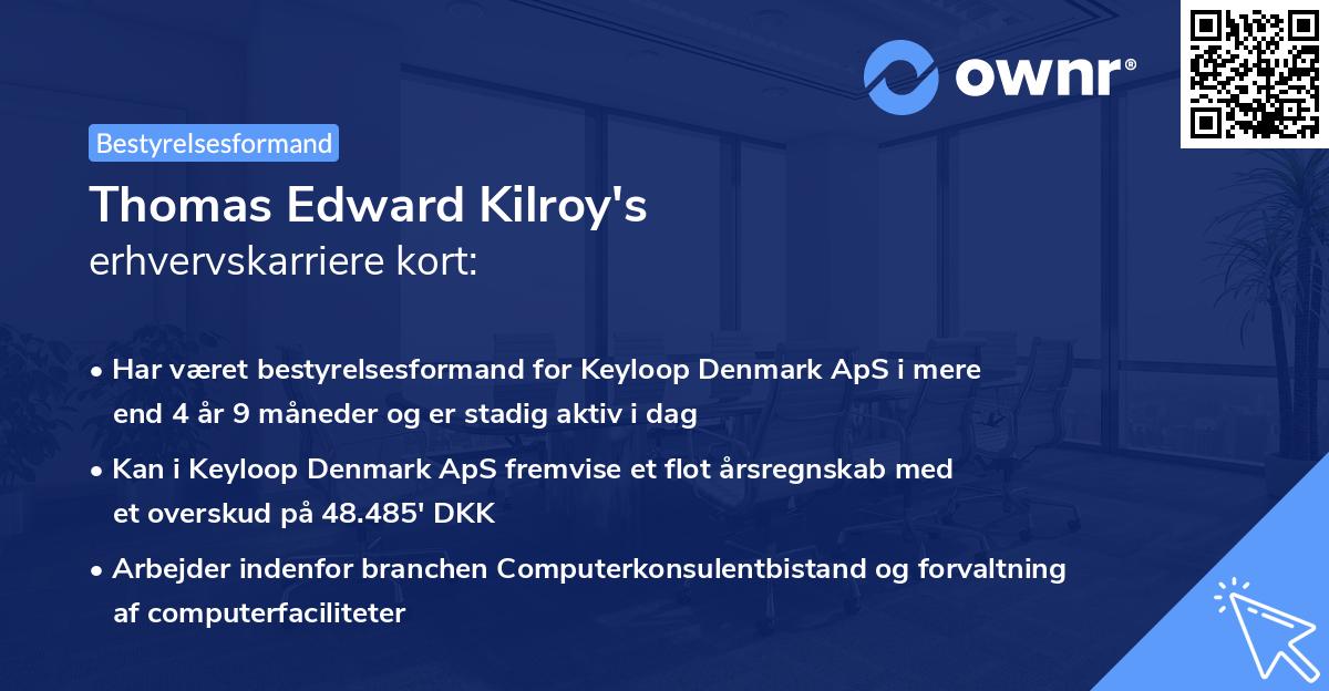 Thomas Edward Kilroy's erhvervskarriere kort