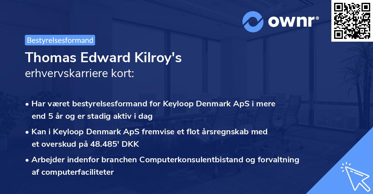 Thomas Edward Kilroy's erhvervskarriere kort
