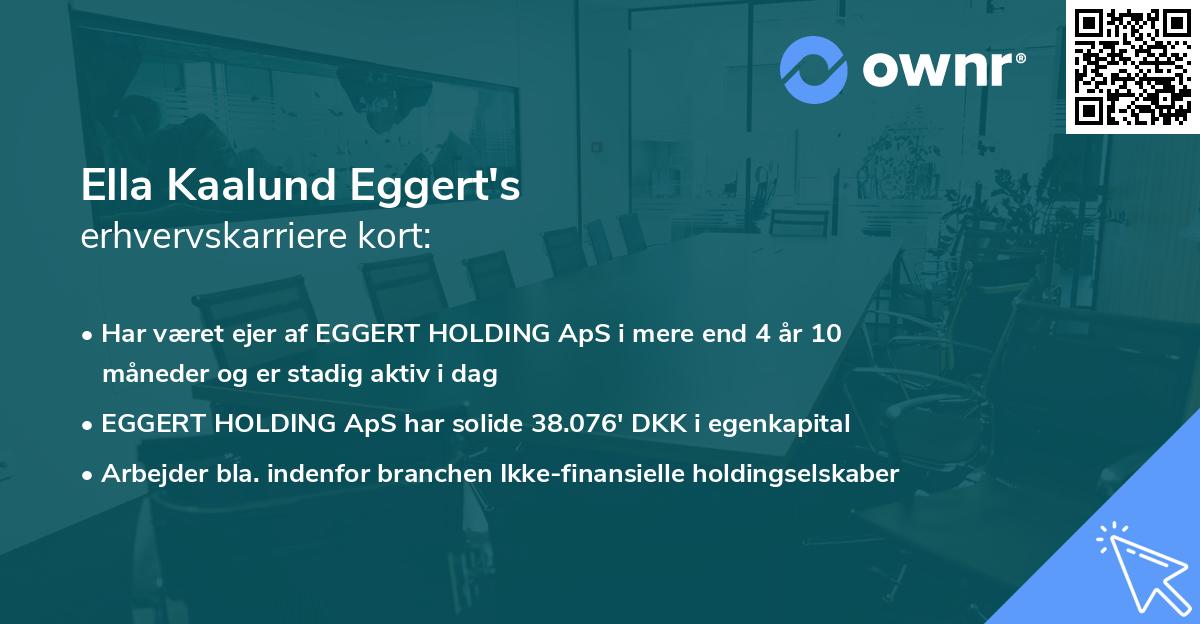Ella Kaalund Eggert's erhvervskarriere kort
