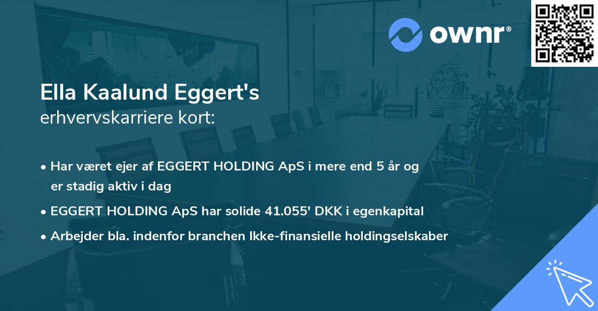 Ella Kaalund Eggert's erhvervskarriere kort