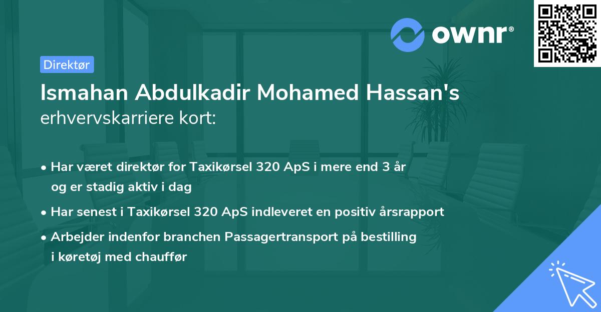 Ismahan Abdulkadir Mohamed Hassan's erhvervskarriere kort