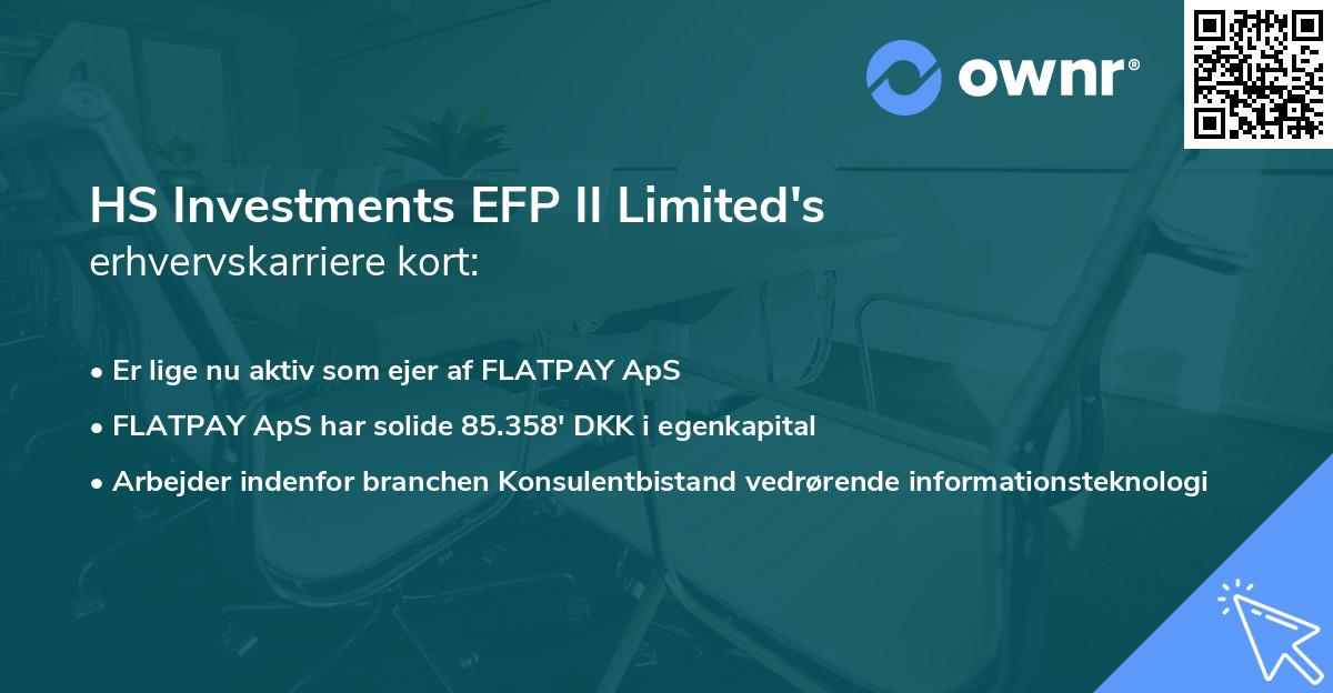 HS Investments EFP II Limited's erhvervskarriere kort