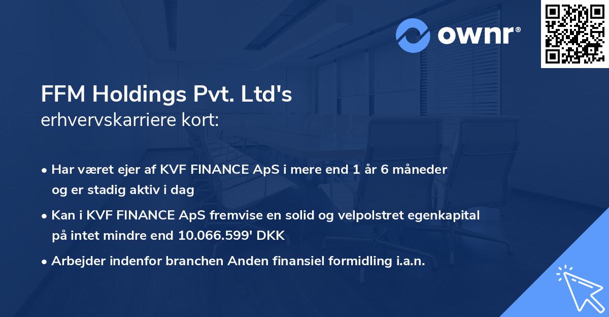 FFM Holdings Pvt. Ltd's erhvervskarriere kort