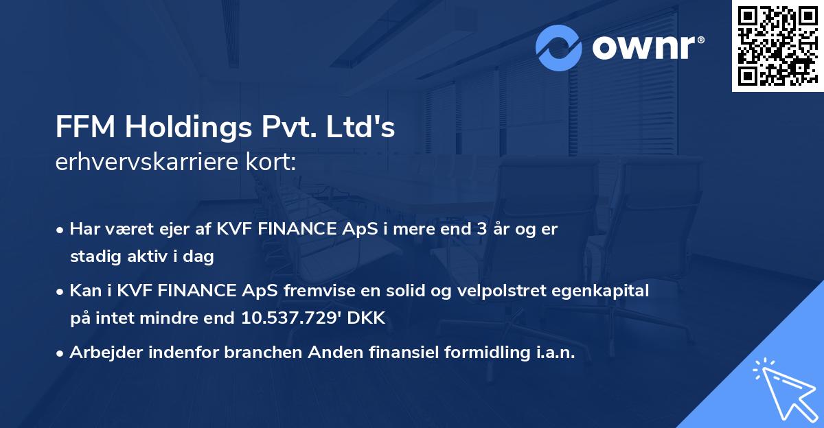 FFM Holdings Pvt. Ltd's erhvervskarriere kort