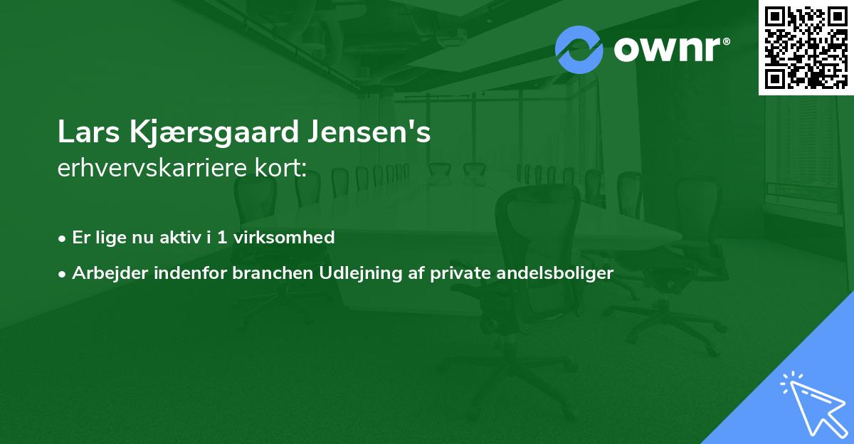 Lars Kjærsgaard Jensen's erhvervskarriere kort
