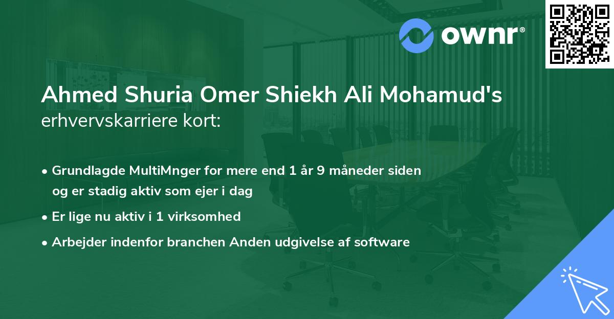 Ahmed Shuria Omer Shiekh Ali Mohamud's erhvervskarriere kort