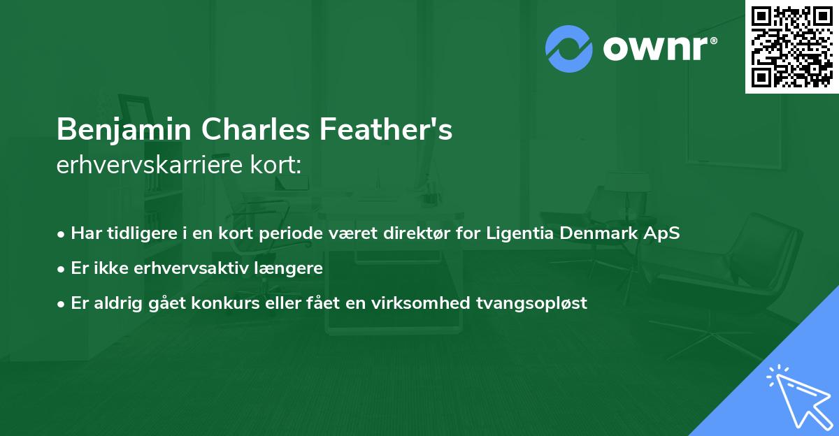Benjamin Charles Feather's erhvervskarriere kort