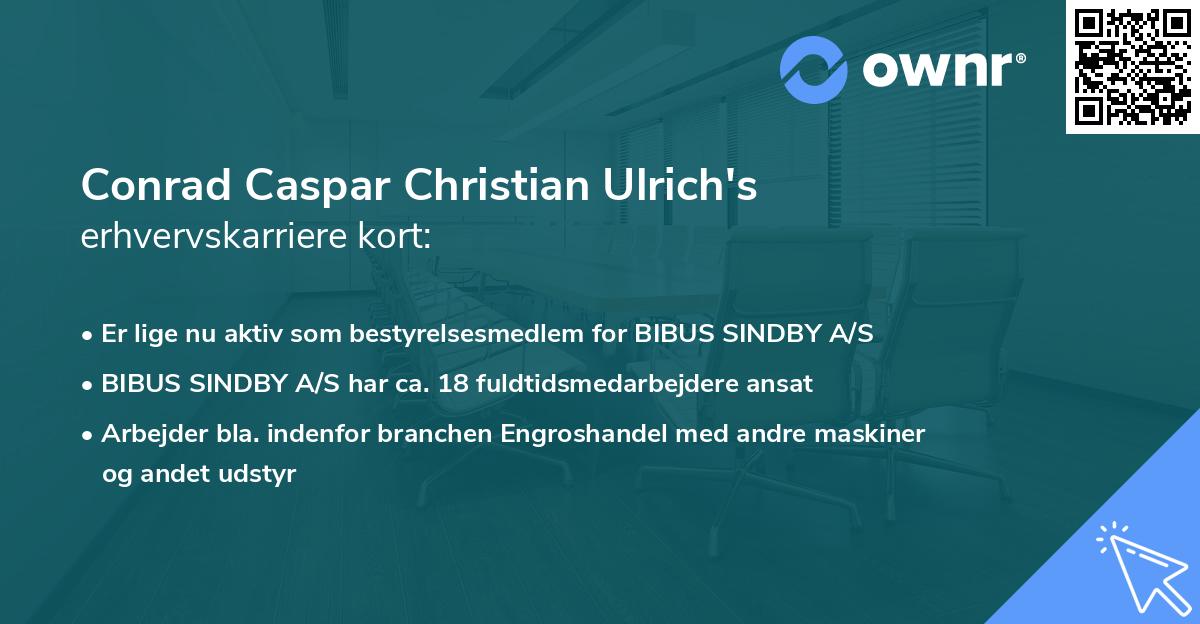 Conrad Caspar Christian Ulrich's erhvervskarriere kort