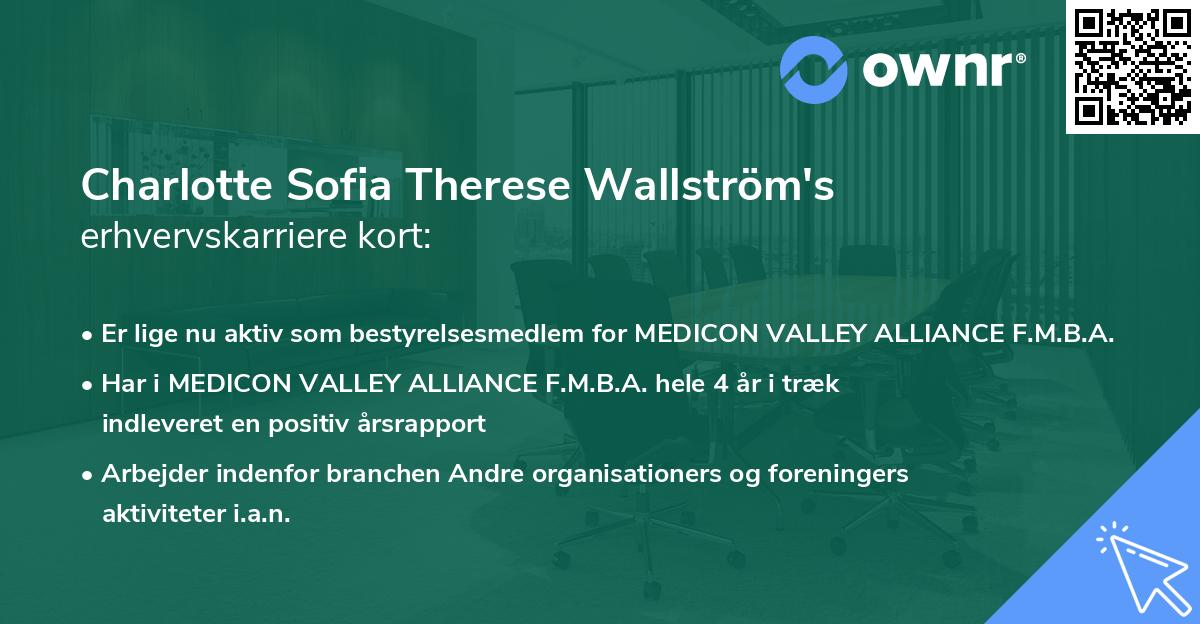 Charlotte Sofia Therese Wallström's erhvervskarriere kort