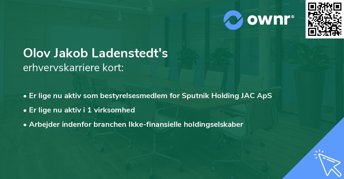 Olov Jakob Ladenstedt's erhvervskarriere kort