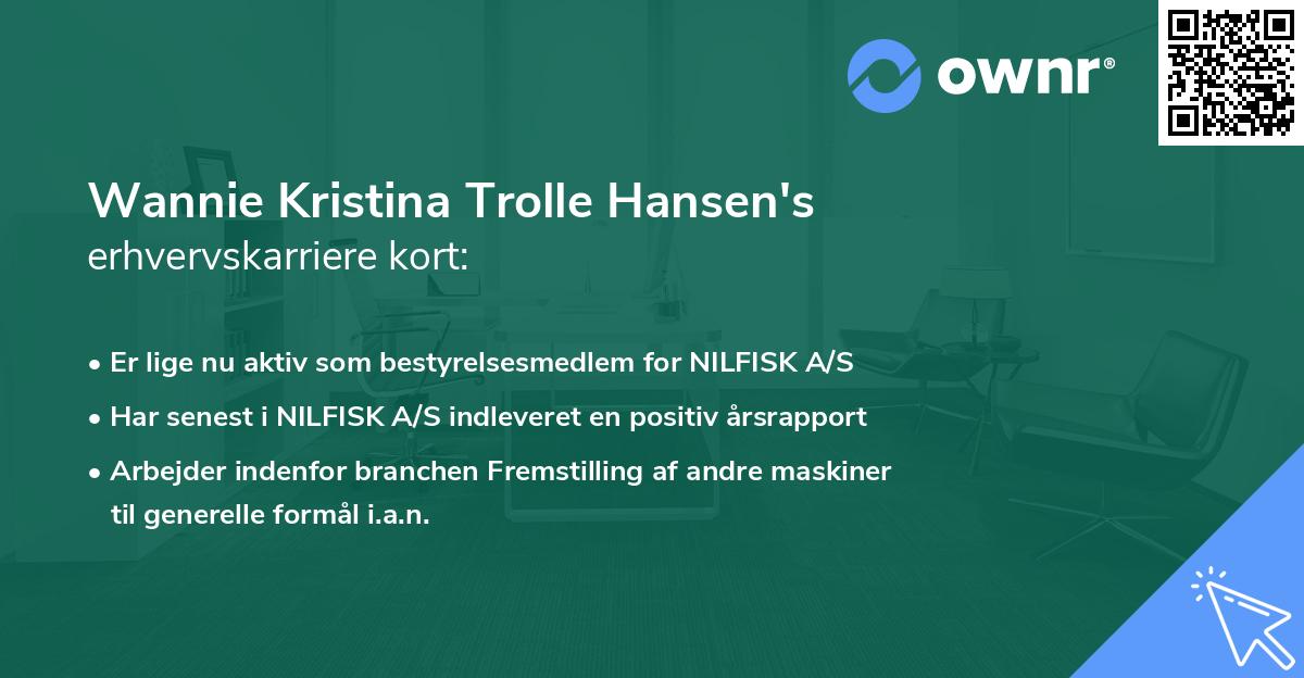 Wannie Kristina Trolle Hansen's erhvervskarriere kort