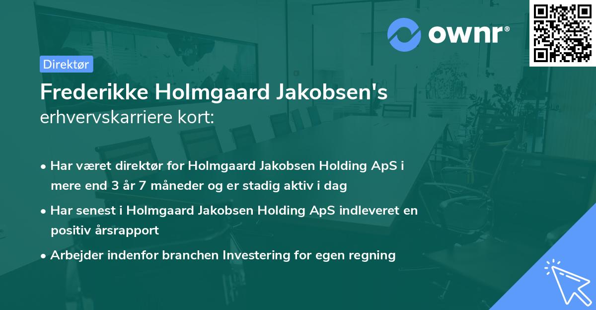 Frederikke Holmgaard Jakobsen's erhvervskarriere kort