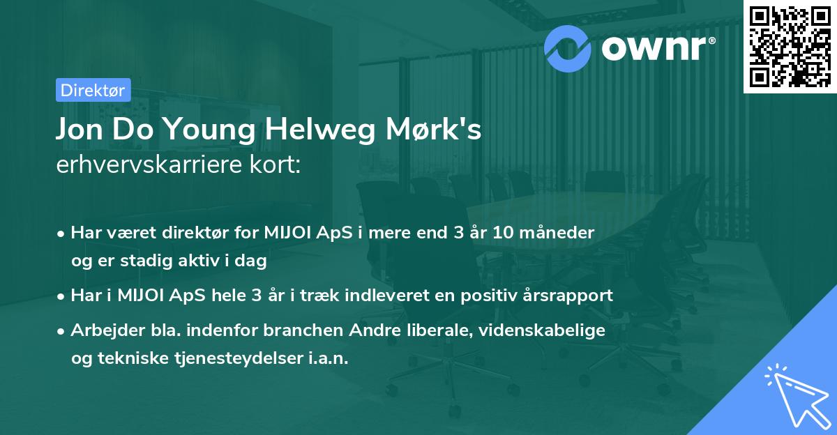 Jon Do Young Helweg Mørk's erhvervskarriere kort