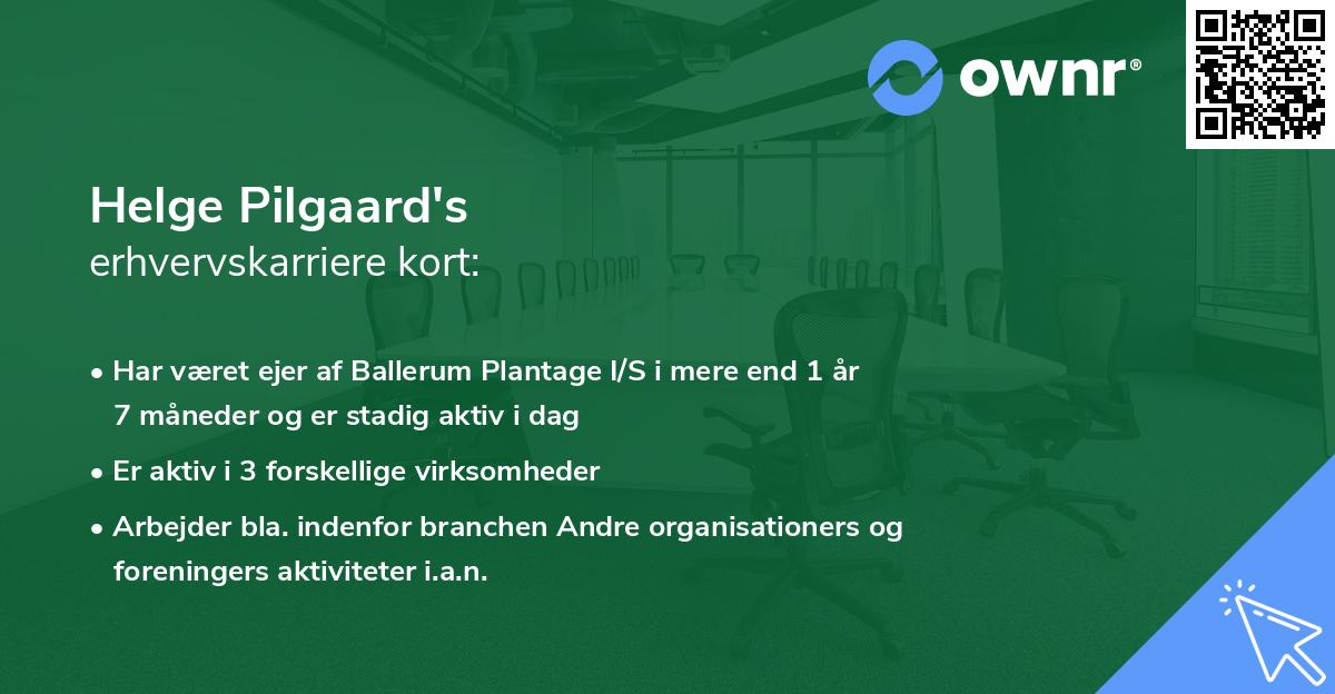 Helge Pilgaard's erhvervskarriere kort