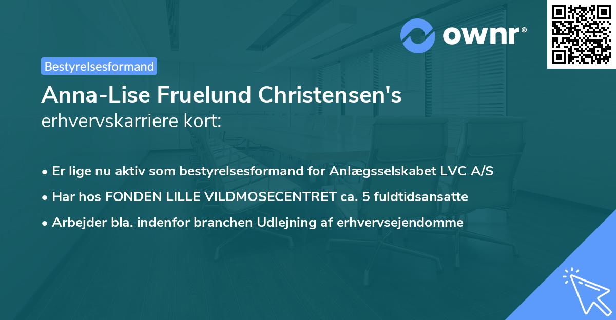 Anna-Lise Fruelund Christensen's erhvervskarriere kort