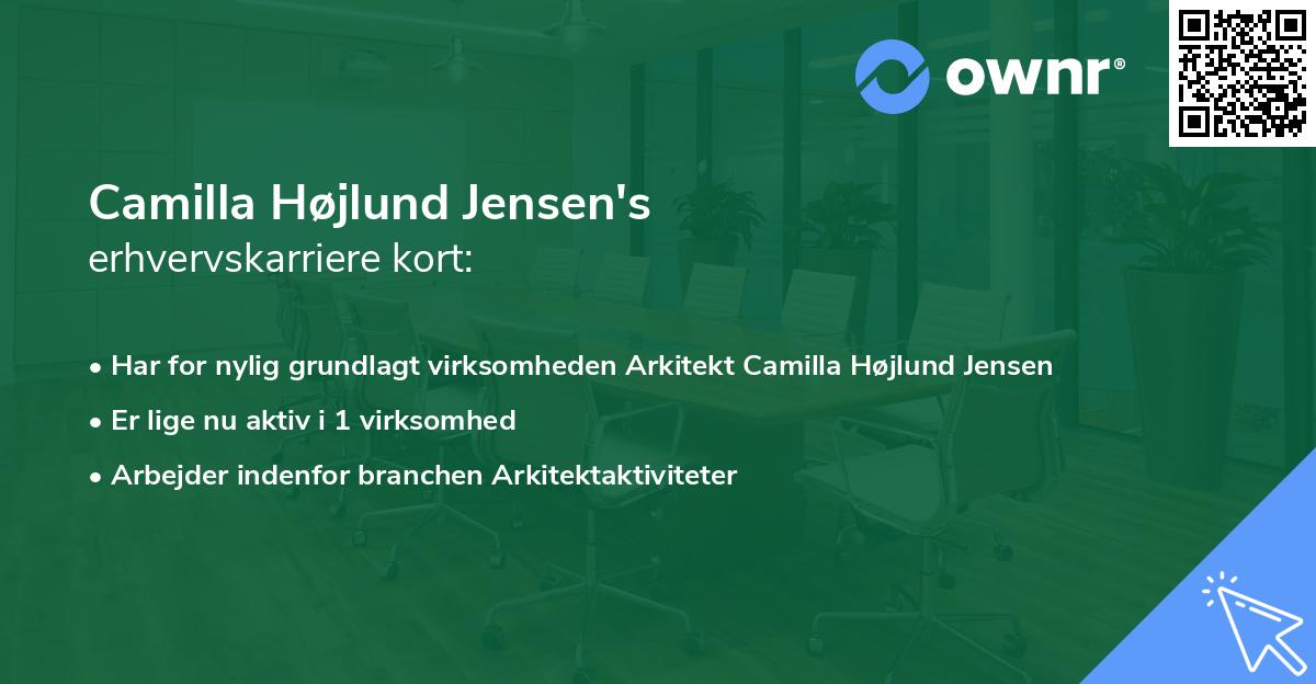 Camilla Højlund Jensen's erhvervskarriere kort