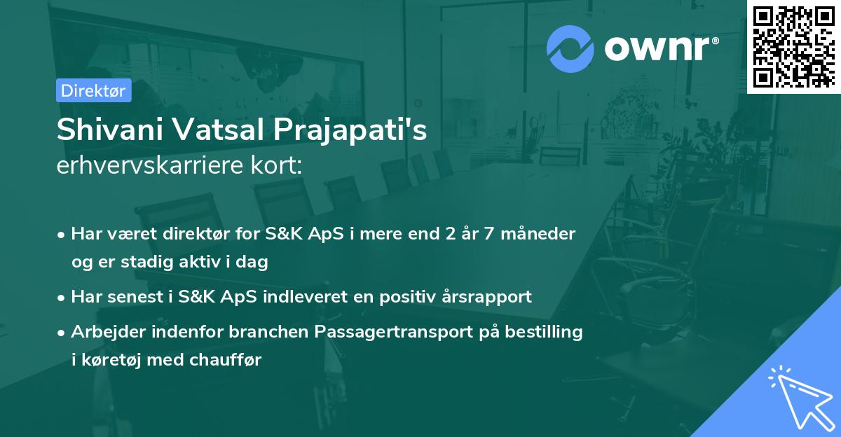 Shivani Vatsal Prajapati's erhvervskarriere kort