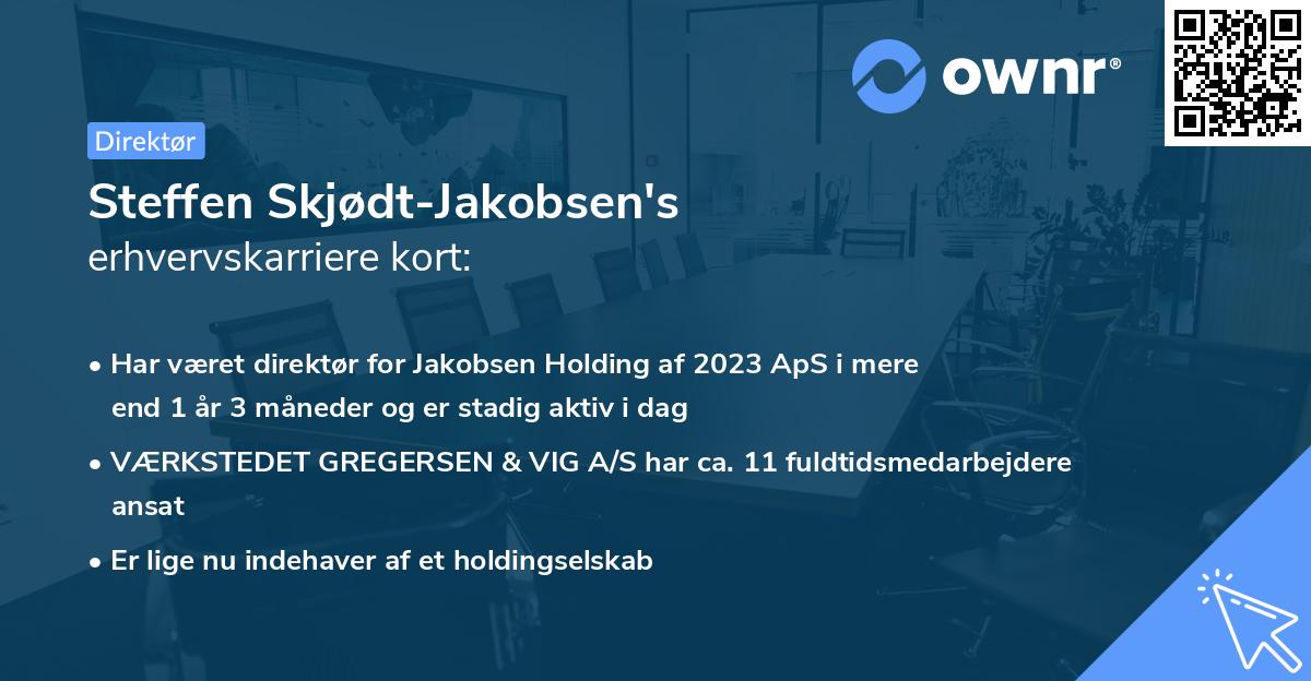 Steffen Skjødt-Jakobsen's erhvervskarriere kort