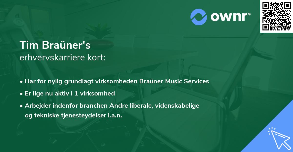Tim Braüner's erhvervskarriere kort