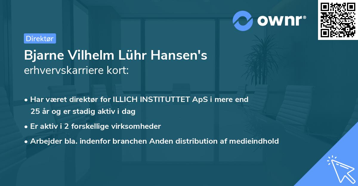 Bjarne Vilhelm Lühr Hansen's erhvervskarriere kort
