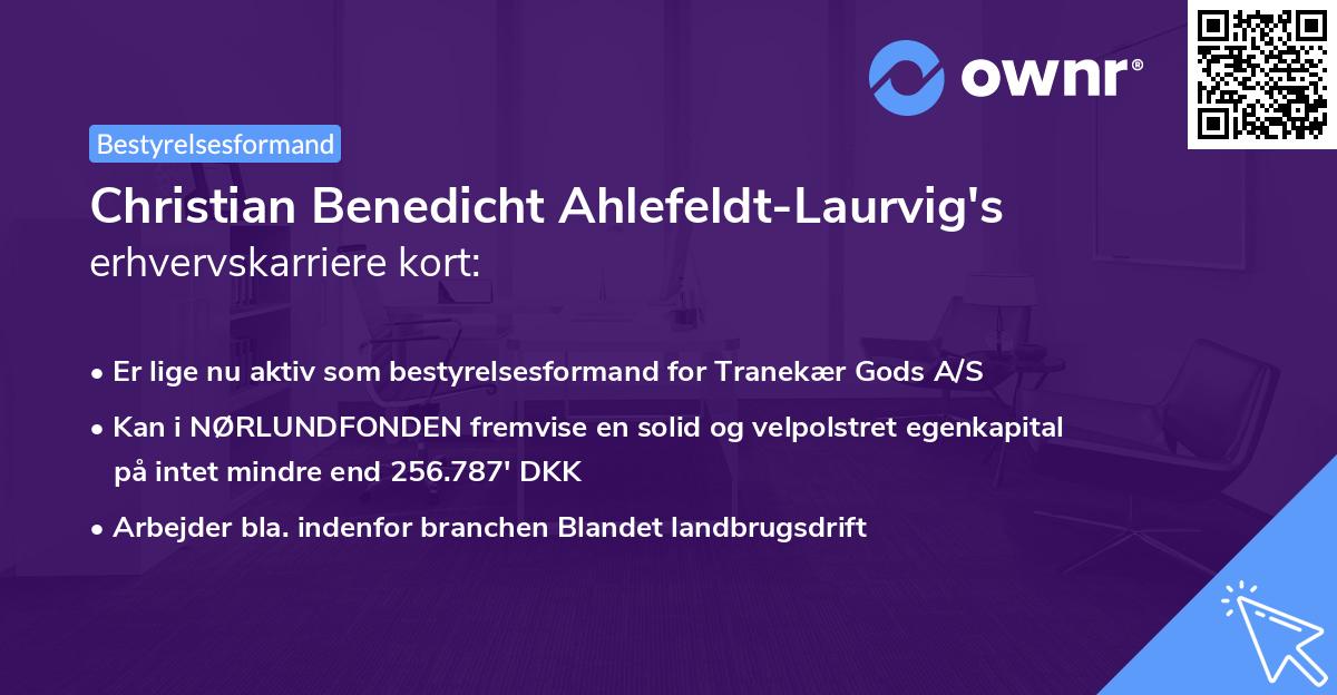 Christian Benedicht Ahlefeldt-Laurvig's erhvervskarriere kort
