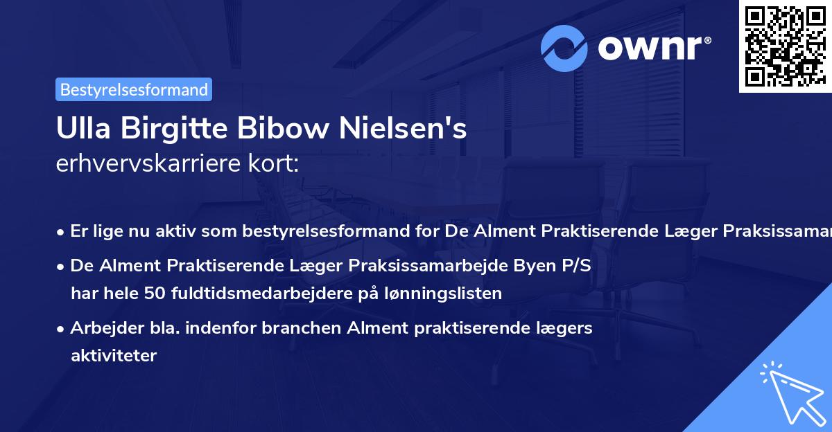 Ulla Birgitte Bibow Nielsen's erhvervskarriere kort