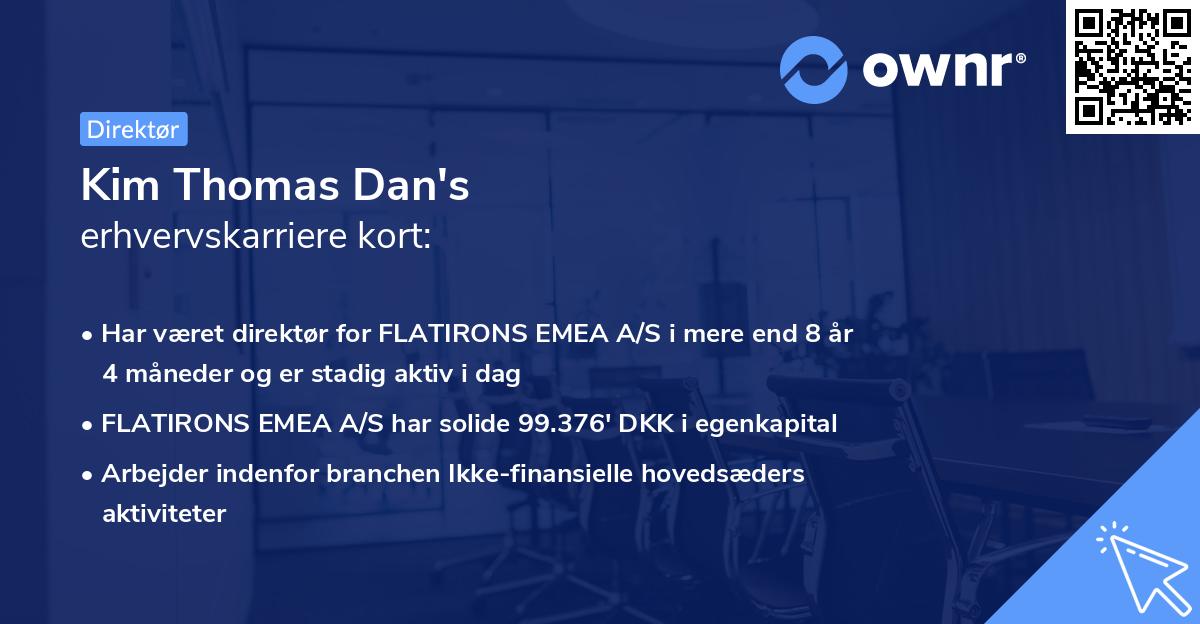 Kim Thomas Dan's erhvervskarriere kort