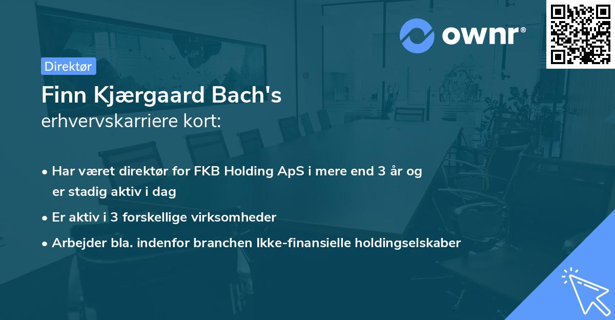 Finn Kjærgaard Bach's erhvervskarriere kort
