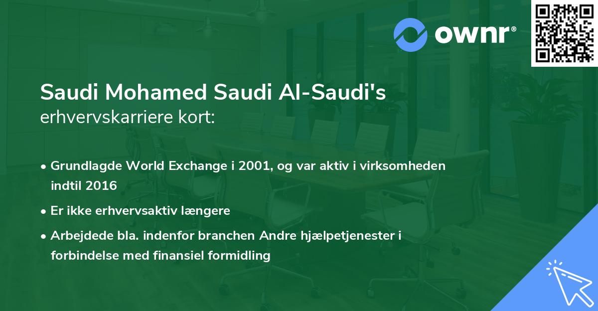Saudi Mohamed Saudi Al-Saudi's erhvervskarriere kort