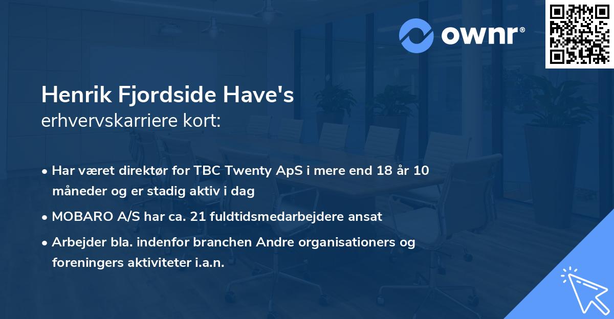 Henrik Fjordside Have's erhvervskarriere kort