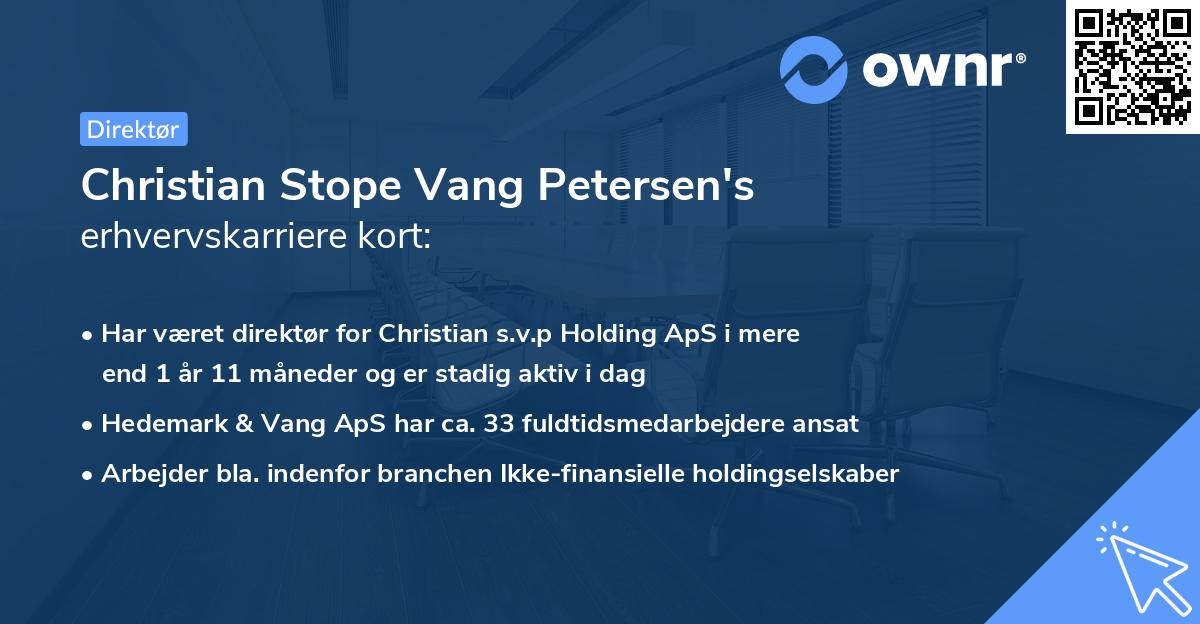 Christian Stope Vang Petersen's erhvervskarriere kort