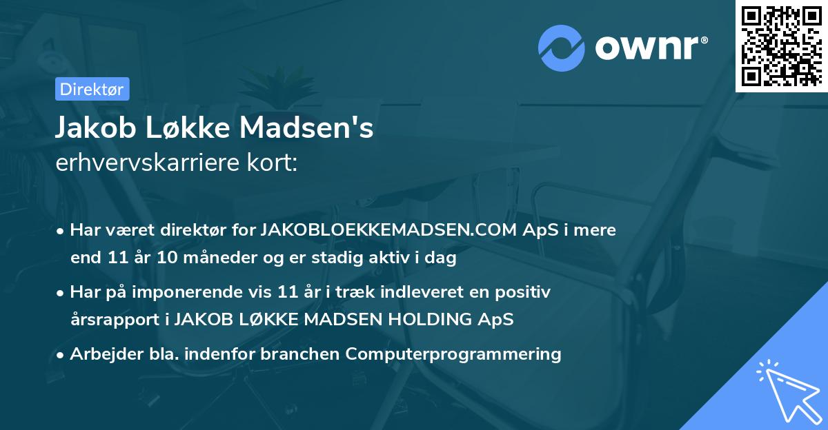 Jakob Løkke Madsen's erhvervskarriere kort