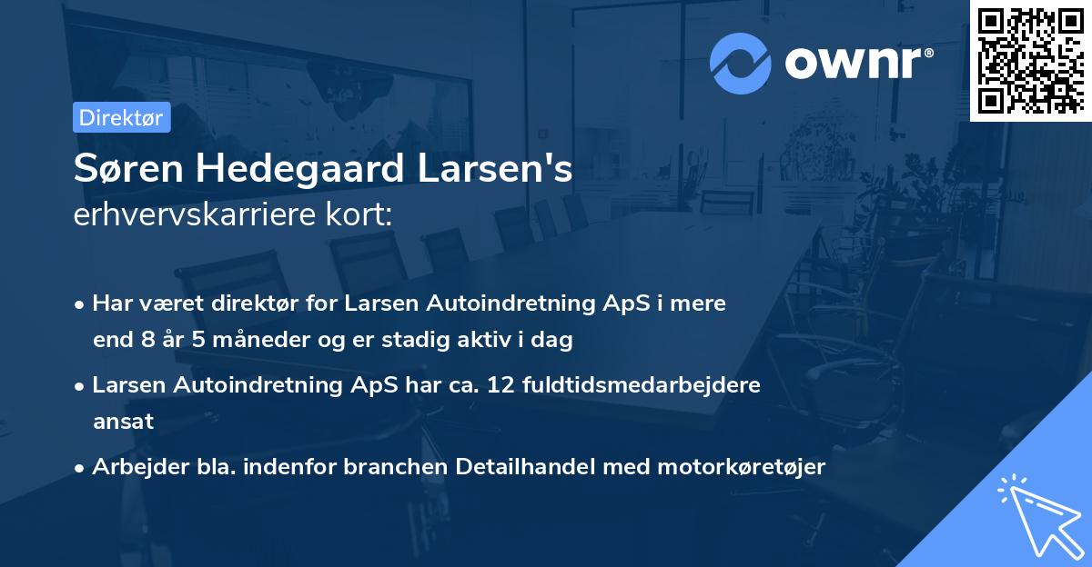 Søren Hedegaard Larsen's erhvervskarriere kort
