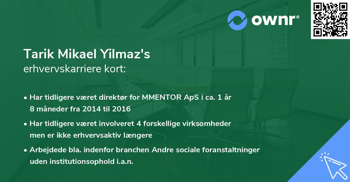Tarik Mikael Yilmaz's erhvervskarriere kort