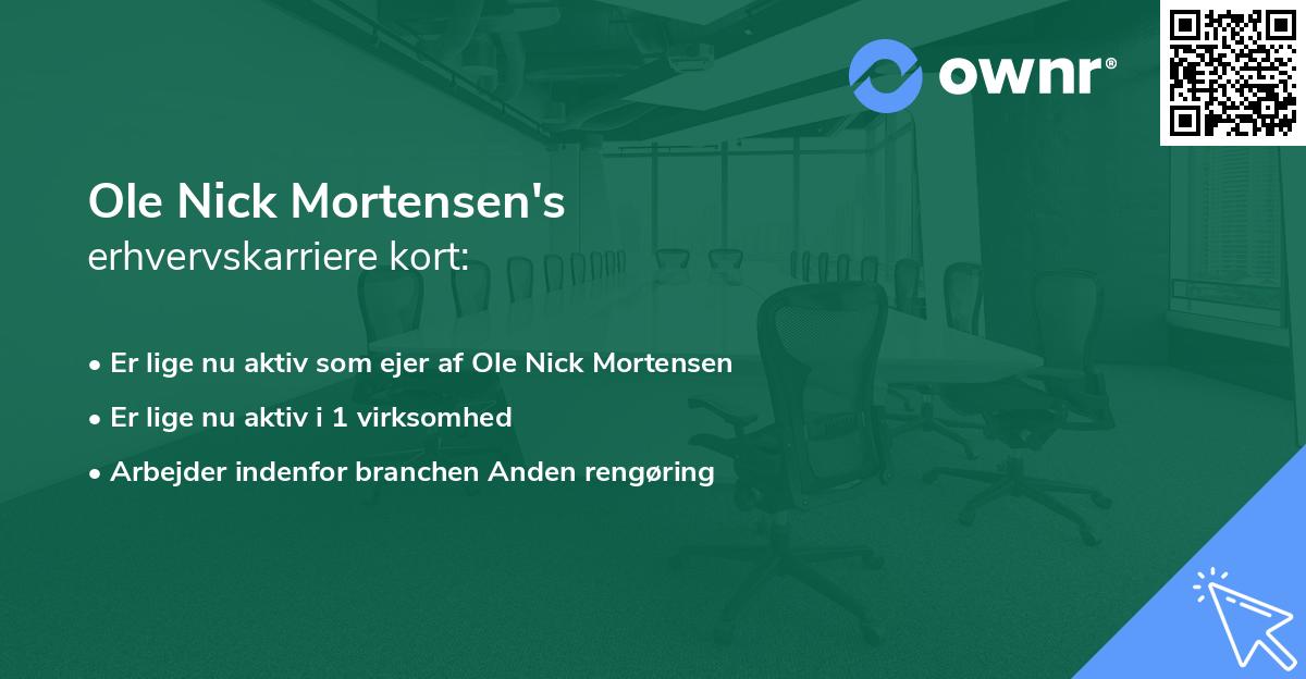 Ole Nick Mortensen's erhvervskarriere kort
