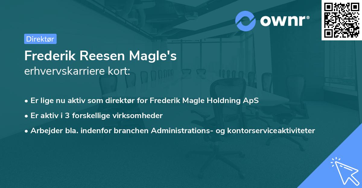 Frederik Reesen Magle's erhvervskarriere kort