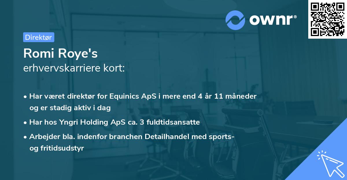 Romi Roye's erhvervskarriere kort
