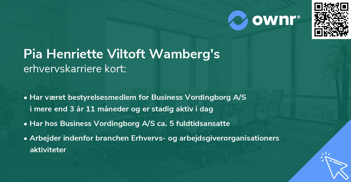 Pia Henriette Viltoft Wamberg's erhvervskarriere kort