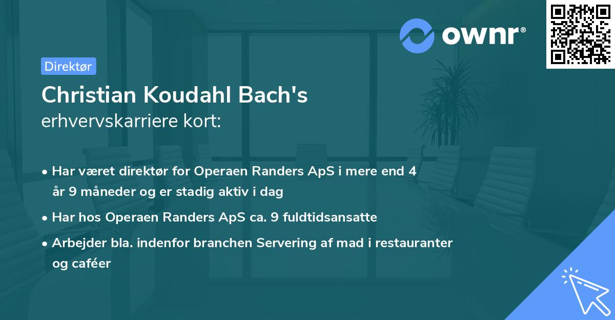 Christian Koudahl Bach's erhvervskarriere kort