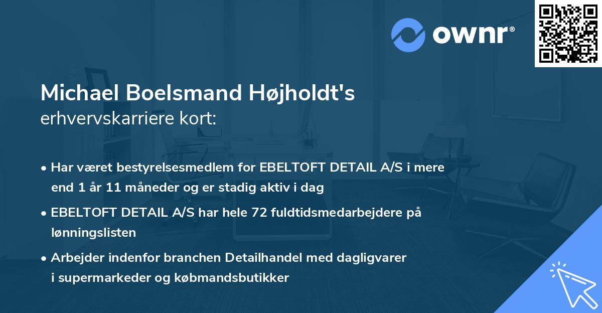 Michael Boelsmand Højholdt's erhvervskarriere kort