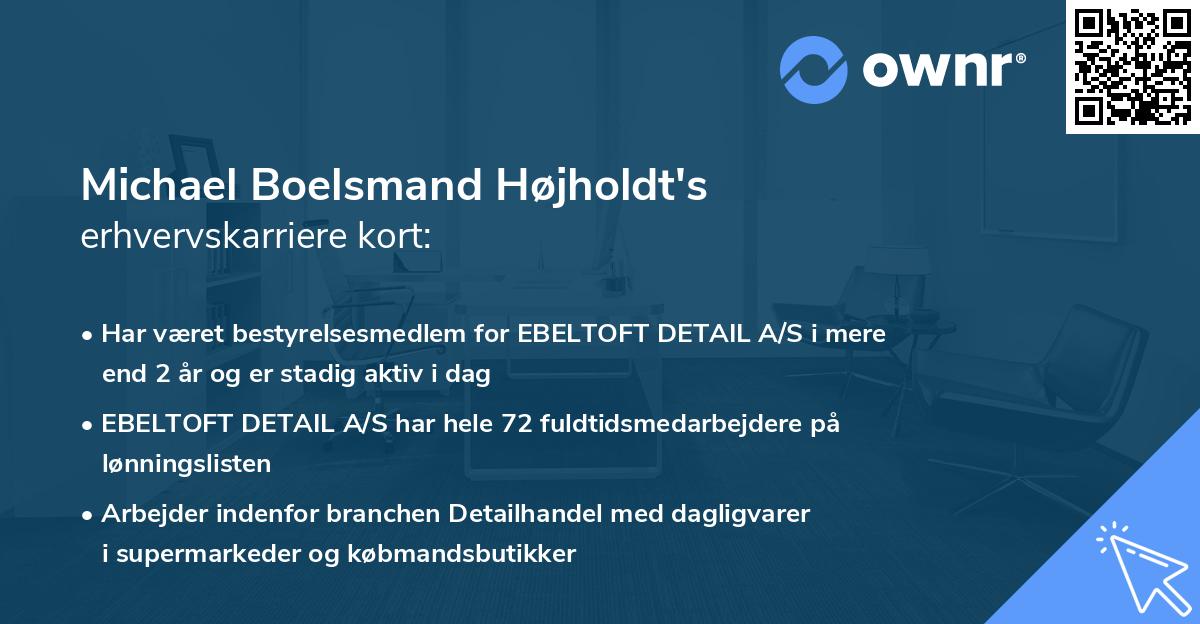 Michael Boelsmand Højholdt's erhvervskarriere kort