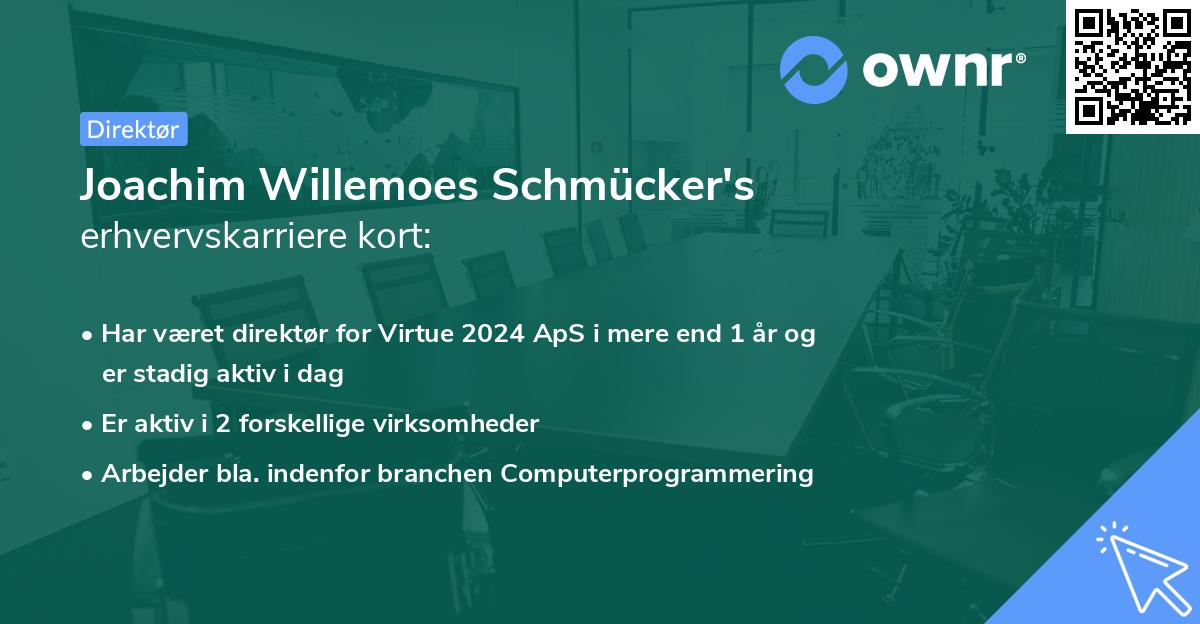 Joachim Willemoes Schmücker's erhvervskarriere kort