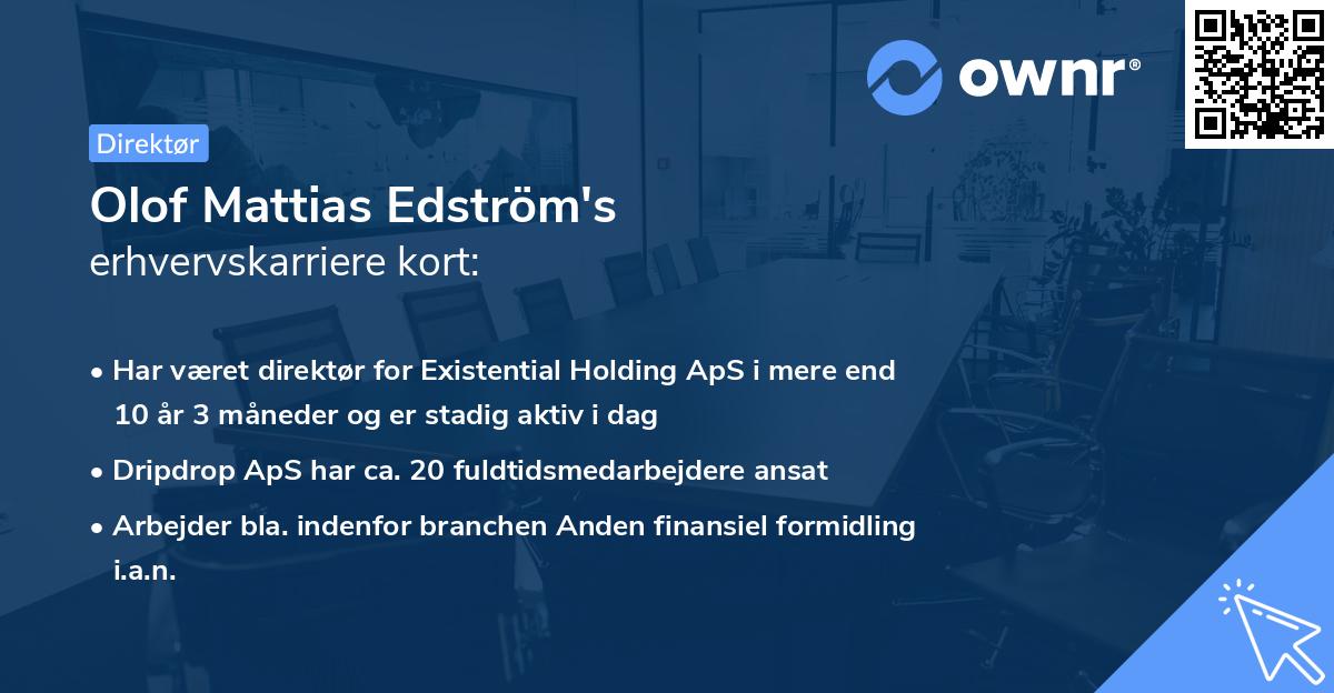 Olof Mattias Edström's erhvervskarriere kort
