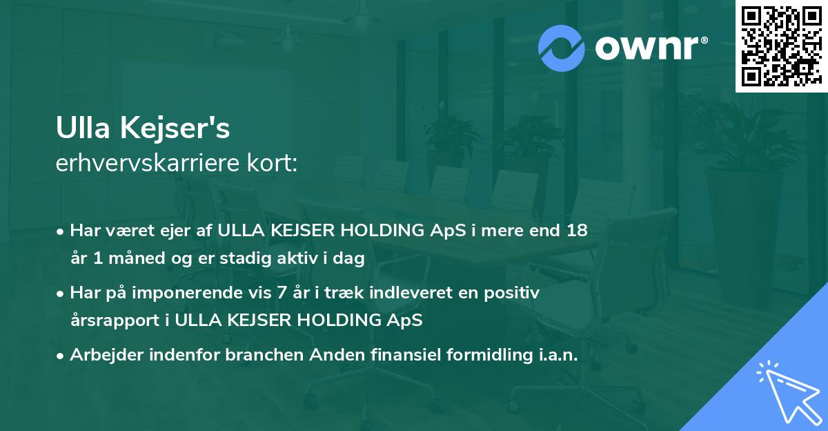 Ulla Kejser's erhvervskarriere kort