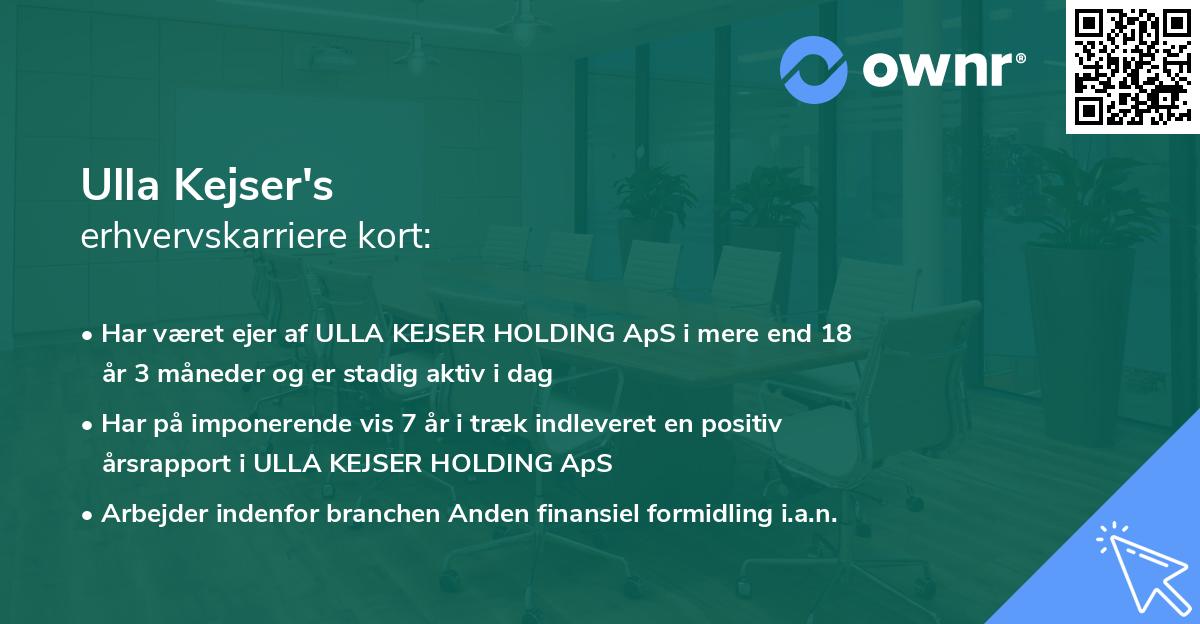 Ulla Kejser's erhvervskarriere kort