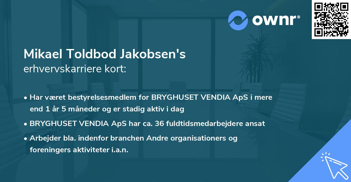 Mikael Toldbod Jakobsen's erhvervskarriere kort